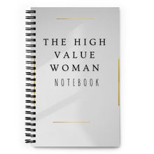 Load image into Gallery viewer, The High Value Woman - Spiral notebook